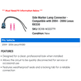 thumbnail image 2 of Side Marker Lamp Connector - Compatible with 2004 - 2006 RX330 2005, 2 of 2