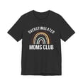 thumbnail image 3 of Overstimulated moms club funny mother joke boho rainbow Unisex T-shirt, 3 of 8