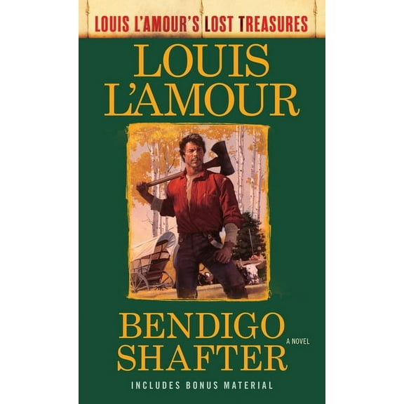 Louis L'Amour's Lost Treasures Bendigo Shafter (Louis l'Amour's Lost Treasures), (Paperback)