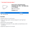 thumbnail image 2 of Exhaust Line to Manifold Gasket - Compatible with 1982 - 1987 BMW 528e 2.7L 6-Cylinder 1983 1984 1985 1986, 2 of 2