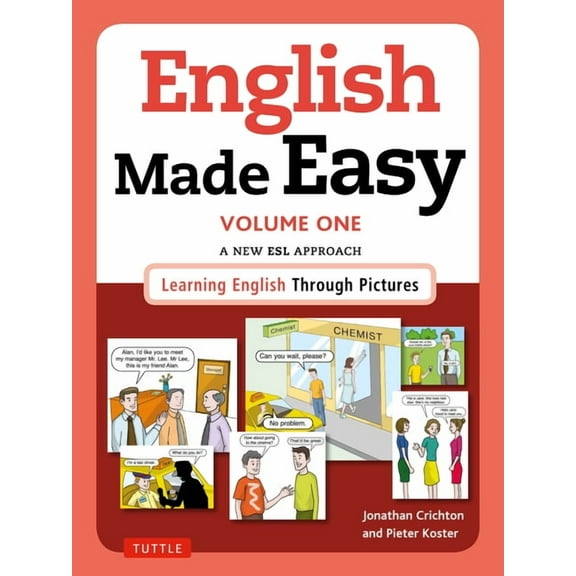 English Made Easy Volume One: British Edition: A New ESL Approach: Learning English Through Pictures, (Paperback)