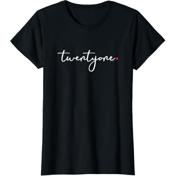 21st Birthday Gift Ideas for Her Women T Shirt Twentyone Tee T-Shirt