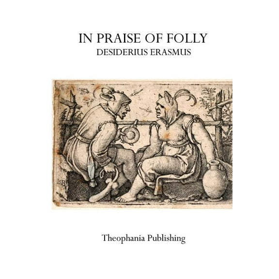 In Praise of Folly