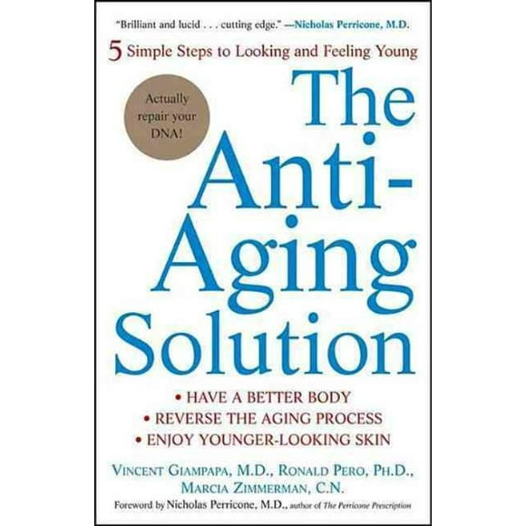 Anti-aging Solution, Marcia Zimmerman, Ronald W. Pero, et al. Paperback