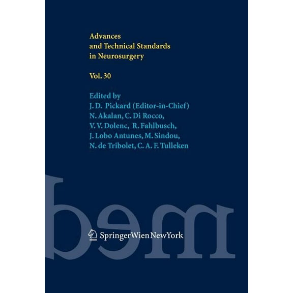 Advances and Technical Standards in Neur Advances and Technical Standards in Neurosurgery Vol. 30, Book 30, (Paperback)