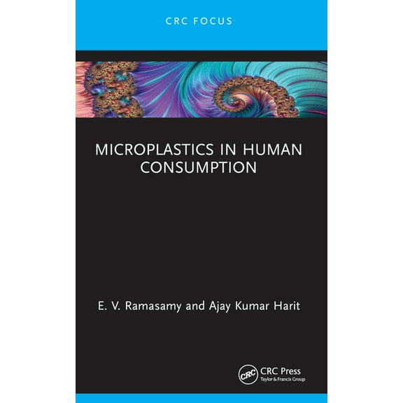 Microplastics in Human Consumption, (Paperback)