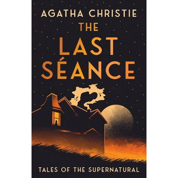 Agatha Christie The Last Séance (Hardcover) Collins Chillers