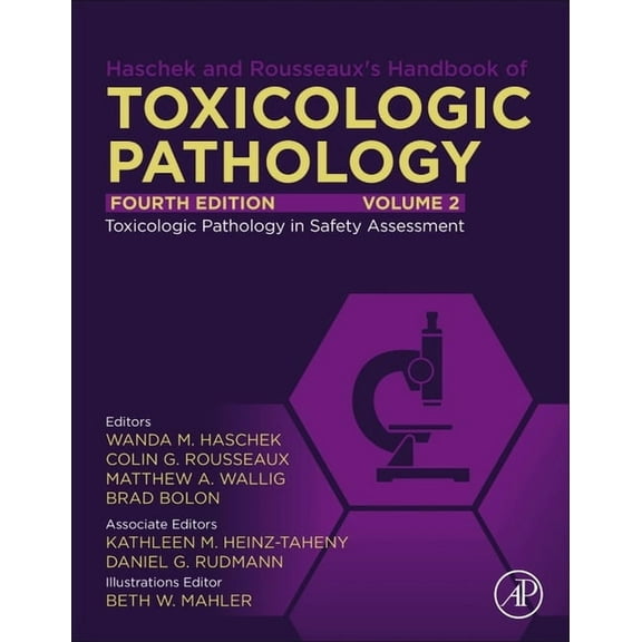 Haschek and Rousseaux's Handbook of Toxicologic Pathology, Volume 2: Safety Assessment and Toxicologic Pathology, (Hardcover)