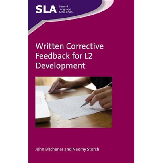 Pre-Owned Second Language Acquisition: Written Corrective Feedback for L2 Development (Paperback)