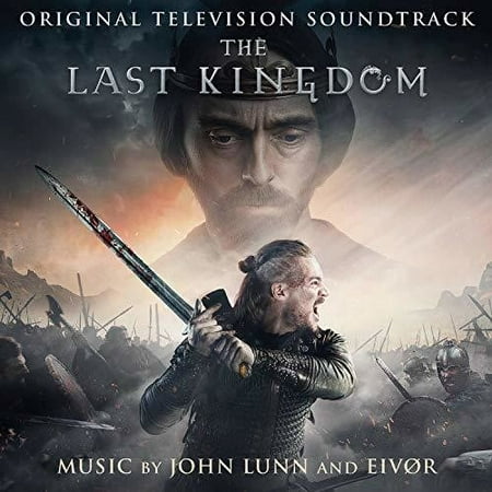 The Last Kingdom (Original Television Soundtrack) (Tv Anime Pocket Monsters Original Soundtrack Best 1997 2019)