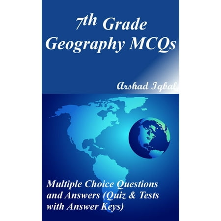 7th Grade Geography MCQs: Multiple Choice Questions and Answers (Quiz & Tests with Answer Keys) -