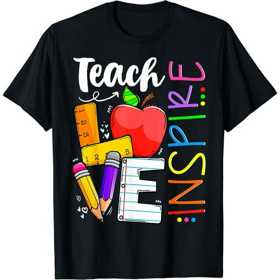 Cute Teach Love And Inspire Men Women Teacher T-Shirt Black Small