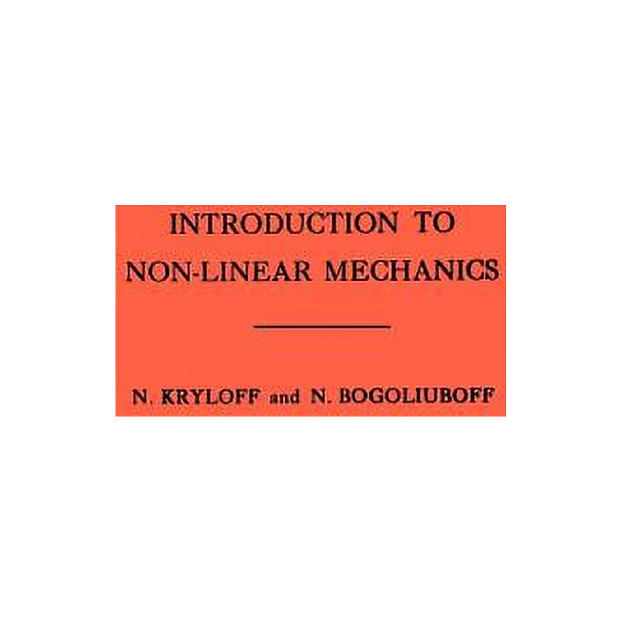 Annals of Mathematics Studies Introduction to Non-Linear Mechanics Book 11 (Paperback)
