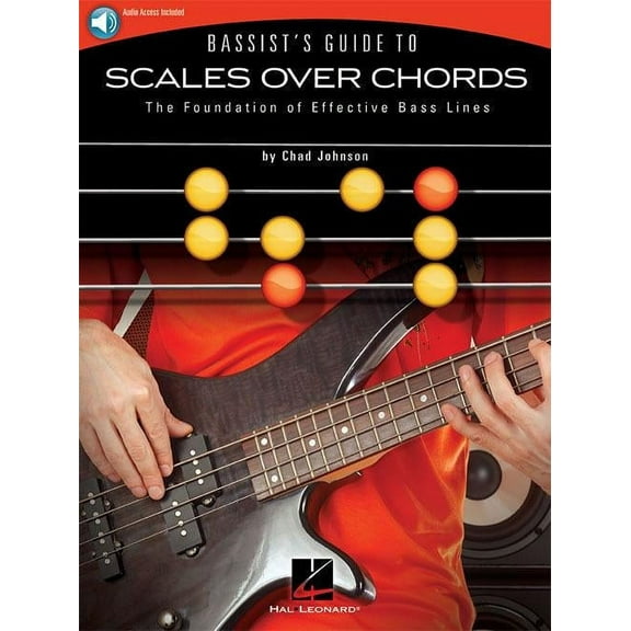 Hal Leonard Bassist's Guide to Scales Over Chords - The Foundation of Effective Bass Lines Book/Audio Online
