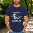 thumbnail image 3 of Jollimate Proud Member Of The Just Resting My Eyes Club T-Shirt, Funny Dad Graphic Tee, Men's Shirt, 3 of 6