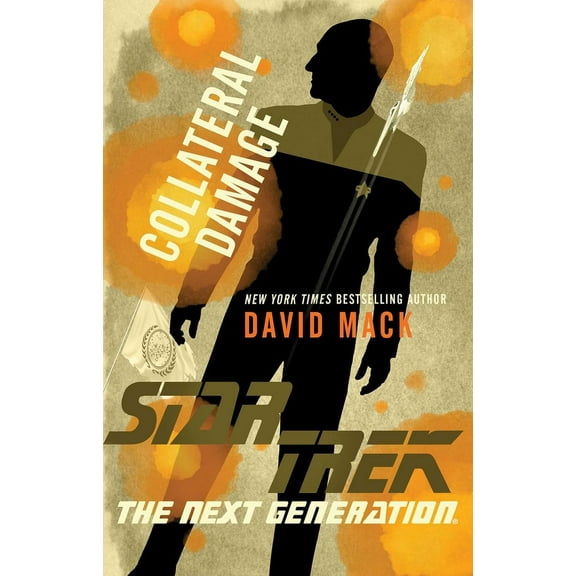 Star Trek: The Next Generation Collateral Damage, (Paperback)