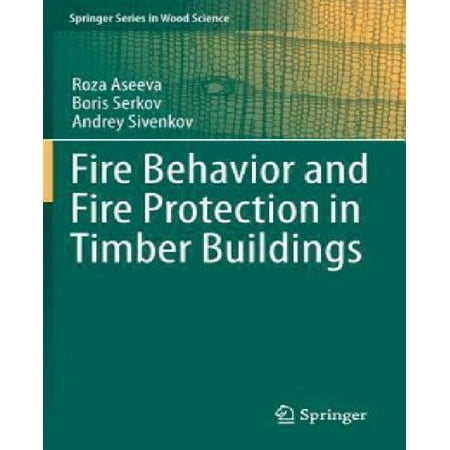 Fire Behavior and Fire Protection in Timber Buildings