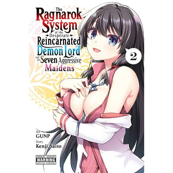 The Ragnarok System of the Desperate Rei The Ragnarok System of the Desperate Reincarnated Demon Lord and the Seven Aggressive Maidens, Vol. 2, Book 2, (Paperback)