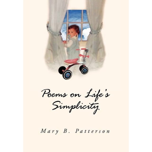 Poems on Life's Simplicity, (Hardcover)