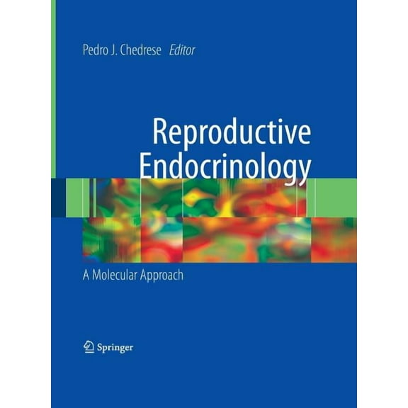 Reproductive Endocrinology: A Molecular Approach, (Paperback)