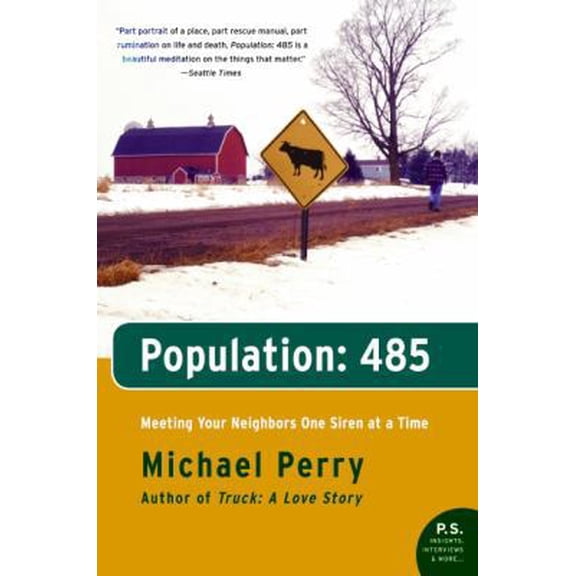 Pre-Owned Population: 485 (Paperback) 0061363502 9780061363504