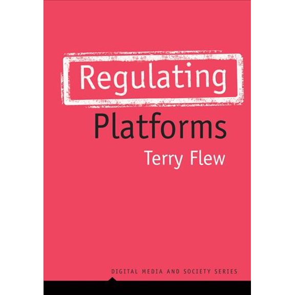 Pre-Owned Digital Media and Society: Regulating Platforms (Hardcover)