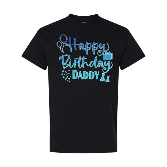 Inktastic Blue Happy Birthday Daddy T-Shirt