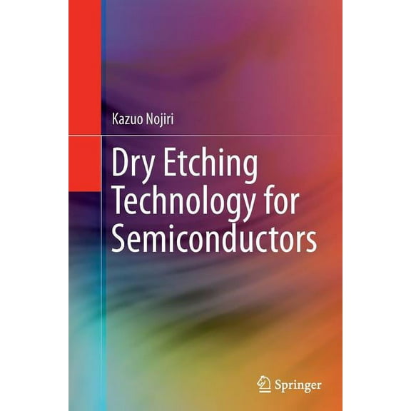 Dry Etching Technology for Semiconductors, (Paperback)
