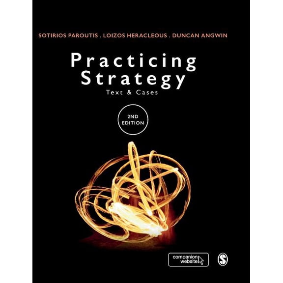 Practicing Strategy: Text and cases, (Hardcover)