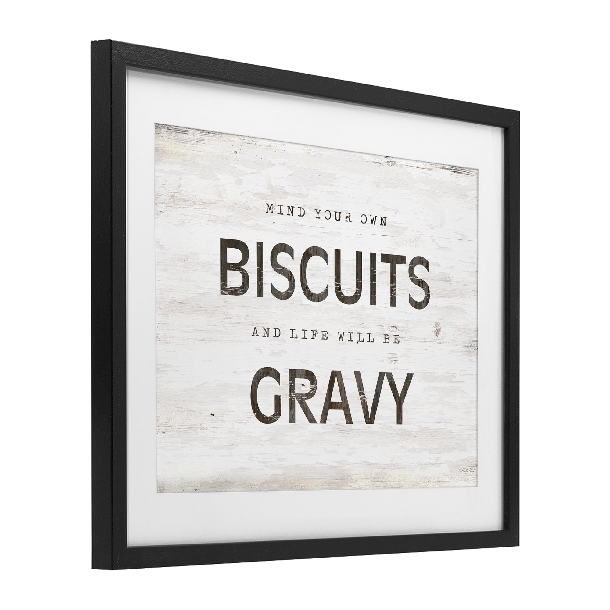 Stupell Industries Mind Your Biscuits Life Is Gravy Black Framed Print Under Glass, design by Cindy Jacobs