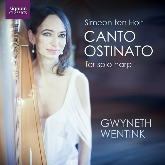 Gwyneth Wentink - Holt: Canto Ostinato (Version for Solo Harp) - Music & Performance - CD