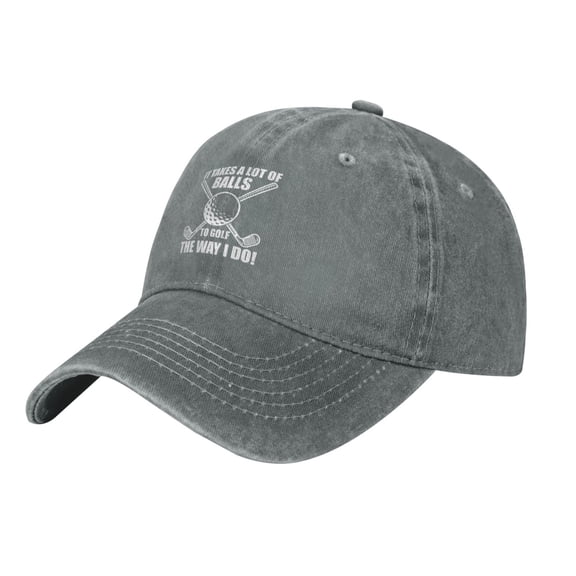 It Takes A Lot Of Balls To Golf The Way I Do 1 Baseball Cap Vintage Soft Washed Denim,Golf Dad Hat Adjustable Trucker Hats for Men Women Unisex Adult,Gray