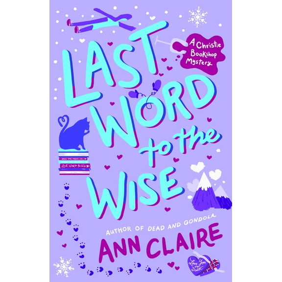 Last Word to the Wise: A Christie Bookshop Mystery, (Paperback)