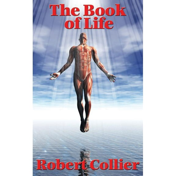 The Book of Life: The Original Text Behind The Secret of the Ages, (Hardcover)