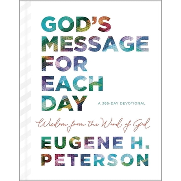 Pre-Owned God's Message for Each Day: Wisdom from the Word of God (a 365-Day Devotional) (Hardcover) 1400218926 9781400218929