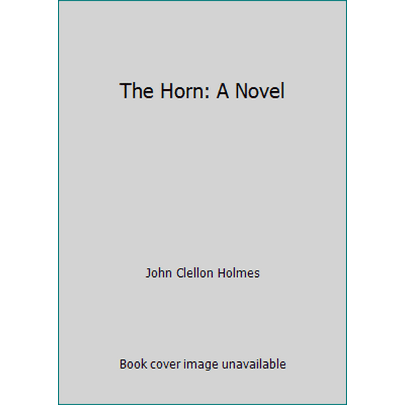 Pre-Owned The Horn: A Novel (Paperback) 0938410512 9780938410515