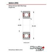 MAPLE ACE 6004-2RS Ball Bearing Supreme Rubber Sealed 20x42x12 mm, 6004 2RS