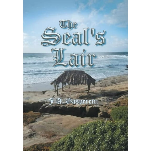The Seal's Lair, (Hardcover)