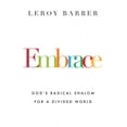 thumbnail image 2 of Embrace: Shalom Radical de Dieu pour un Monde Divisé, 2 of 4