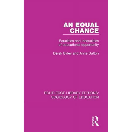 Routledge Library Editions: Sociology of Education: An Equal Chance (Paperback)