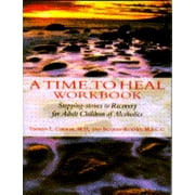 A Time to Heal Workbook: Stepping-Stones to Recover for Adult Children of Alcoholics (Inner Workbook Series) [Paperback - Used]