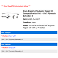 thumbnail image 2 of Drum Brake Self Adjuster Repair Kit - Compatible with 1965 - 1967 Plymouth Belvedere II 1966, 2 of 2