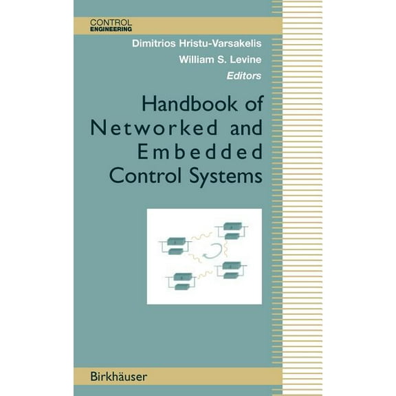 Control Engineering Handbook of Networked and Embedded Control Systems, (Hardcover)