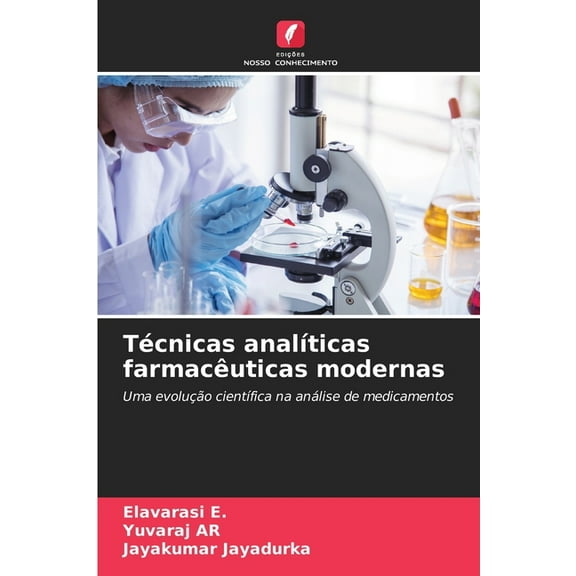 Técnicas analÃticas farmacêuticas modernas, (Paperback)