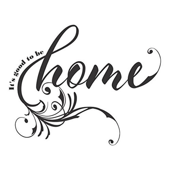 It's Good To Be Home with Swirl Design Vinyl Wall Decals, 23 x 18 , Black