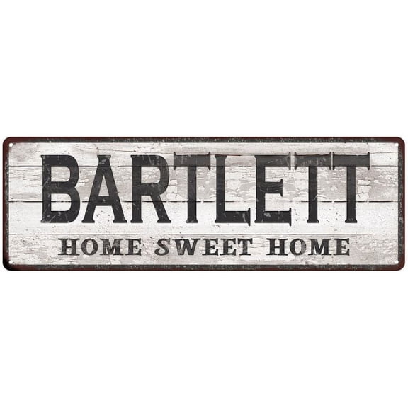 BARTLETT Home Sweet Home Country Look Gift 6x18 Metal Sig 206180045903