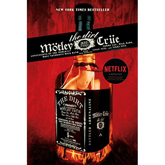 Pre-Owned The Dirt: Confessions of the World's Most Notorious Rock Band (Paperback) 0060989157 9780060989156