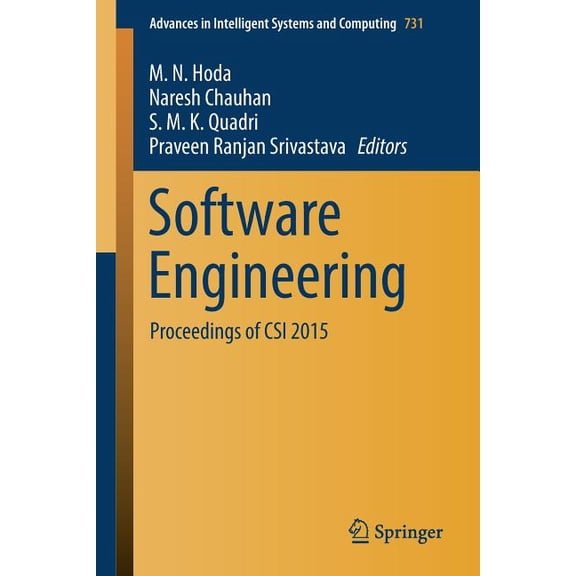 Advances in Intelligent Systems and Comp Software Engineering: Proceedings of Csi 2015, Book 731, (Paperback)