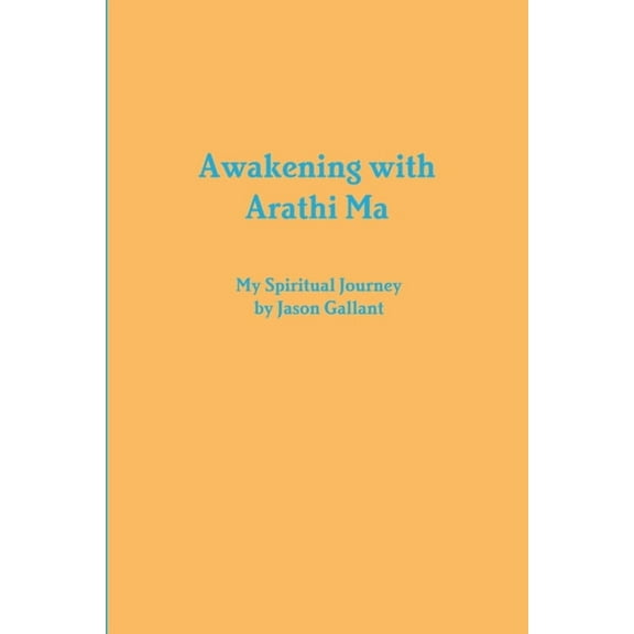 Awakening with Arathi Ma (Paperback)