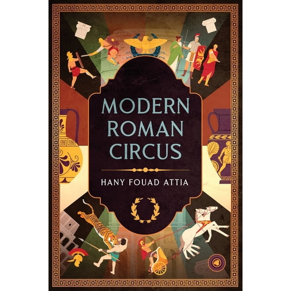 Modern Roman Circus, (Paperback)
